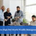 Ultra High Net Worth Wealth Management | A Detailed Guide