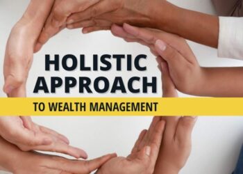What are the benefits of a holistic approach to wealth management ...