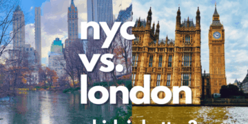 New York City vs London: An Honest Comparison For 2025